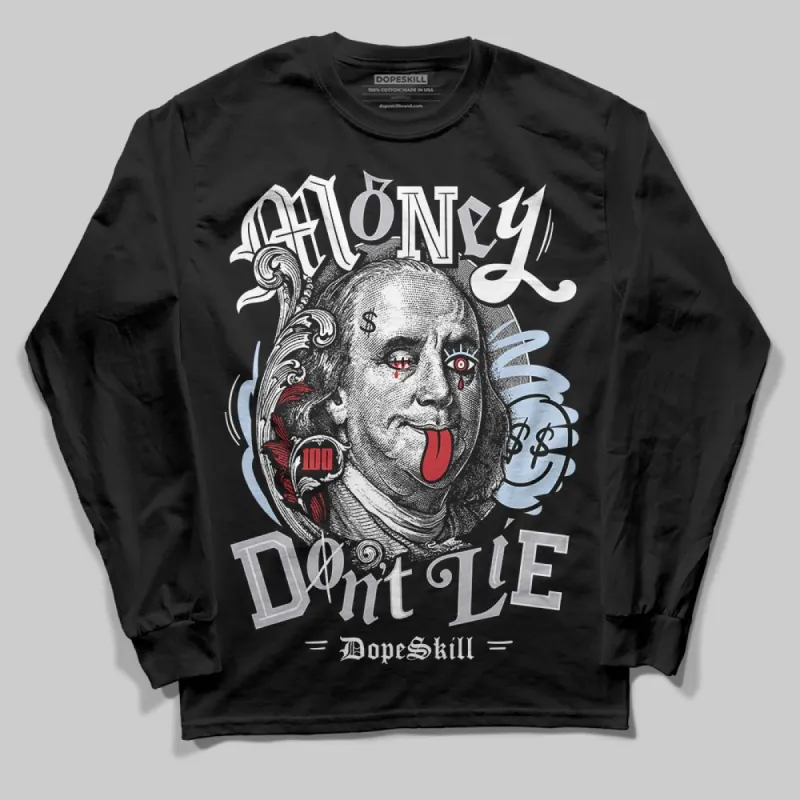 Black Metallic Reimagined 5s DopeSkill Long Sleeve T-Shirt Money Don't Lie Graphic made by DopeSkill