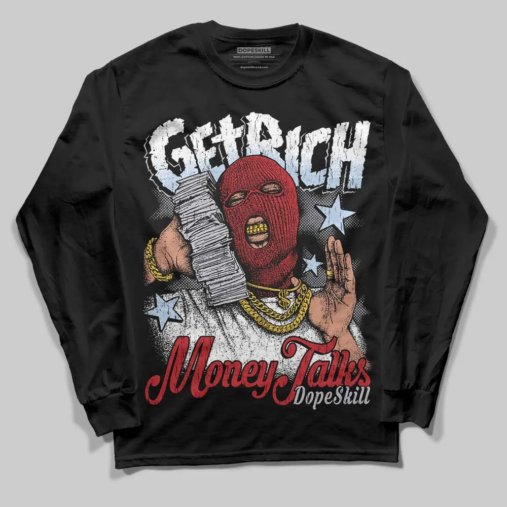 Black Metallic Reimagined 5s DopeSkill Long Sleeve T-Shirt Get Rich Graphic sold by DopeSkill