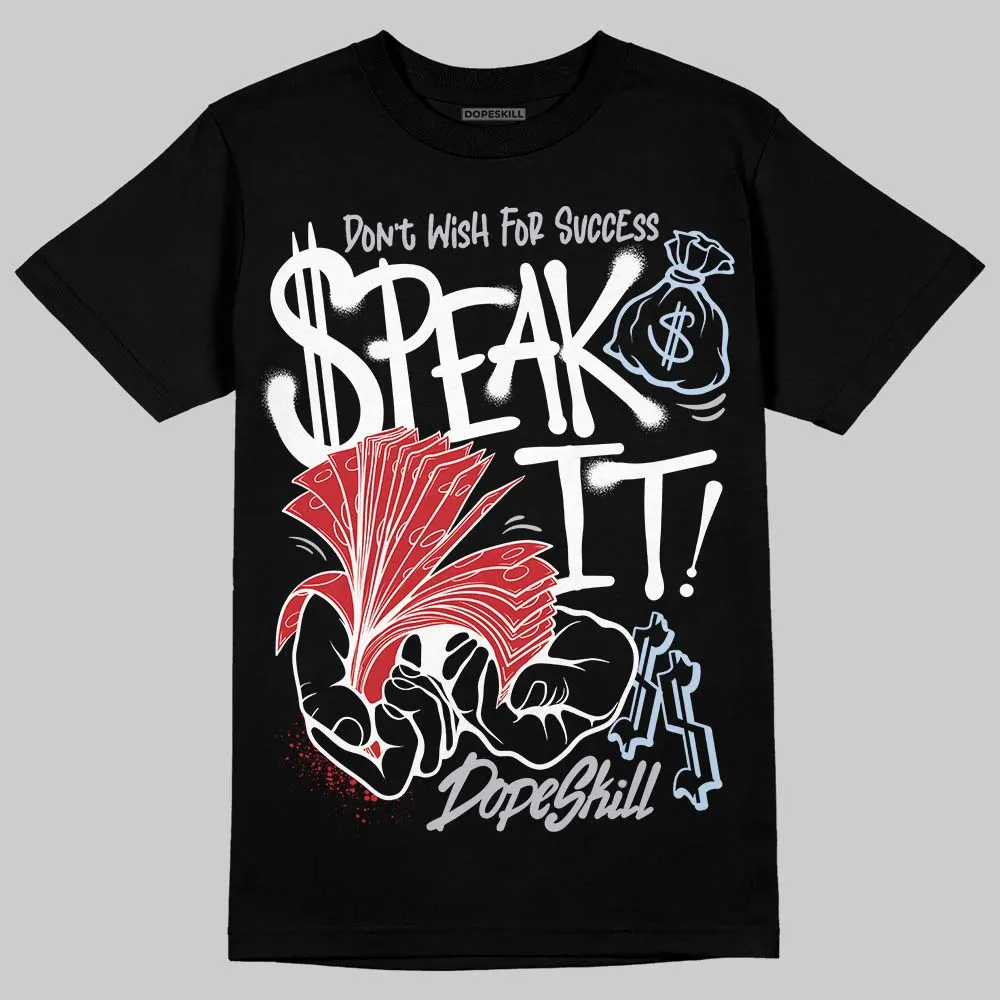 Black Metallic Reimagined 5s DopeSkill T-Shirt Speak It Graphic sold by DopeSkill