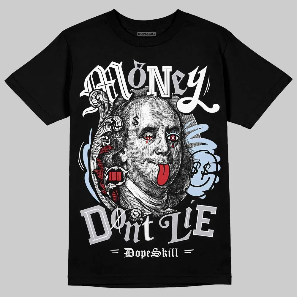 Black Metallic Reimagined 5s DopeSkill T-Shirt Money Don't Lie Graphic sold by DopeSkill