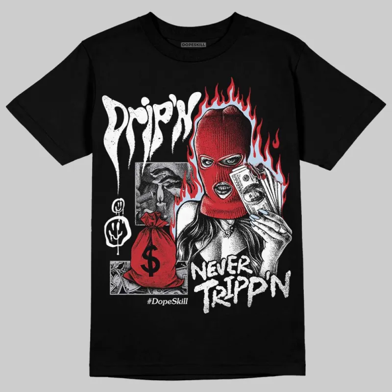 Black Metallic Reimagined 5s DopeSkill T-Shirt Drip'n Never Tripp'n Graphic sold by DopeSkill