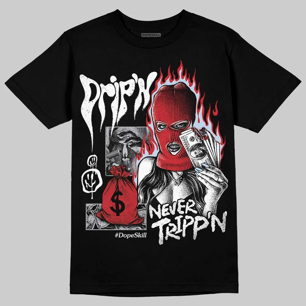 Black Metallic Reimagined 5s DopeSkill T-Shirt Drip'n Never Tripp'n Graphic sold by DopeSkill