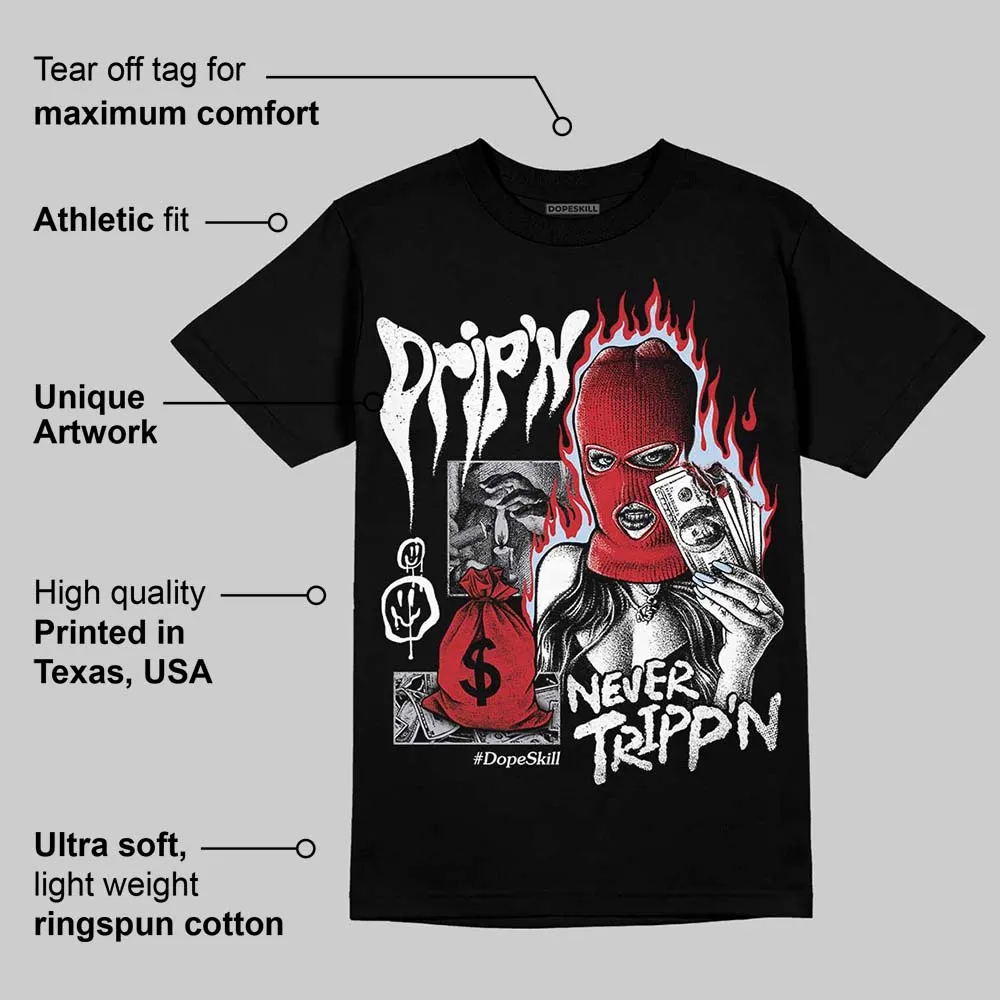 Black Metallic Reimagined 5s DopeSkill T-Shirt Drip'n Never Tripp'n Graphic sold by DopeSkill product image thumbnail 3