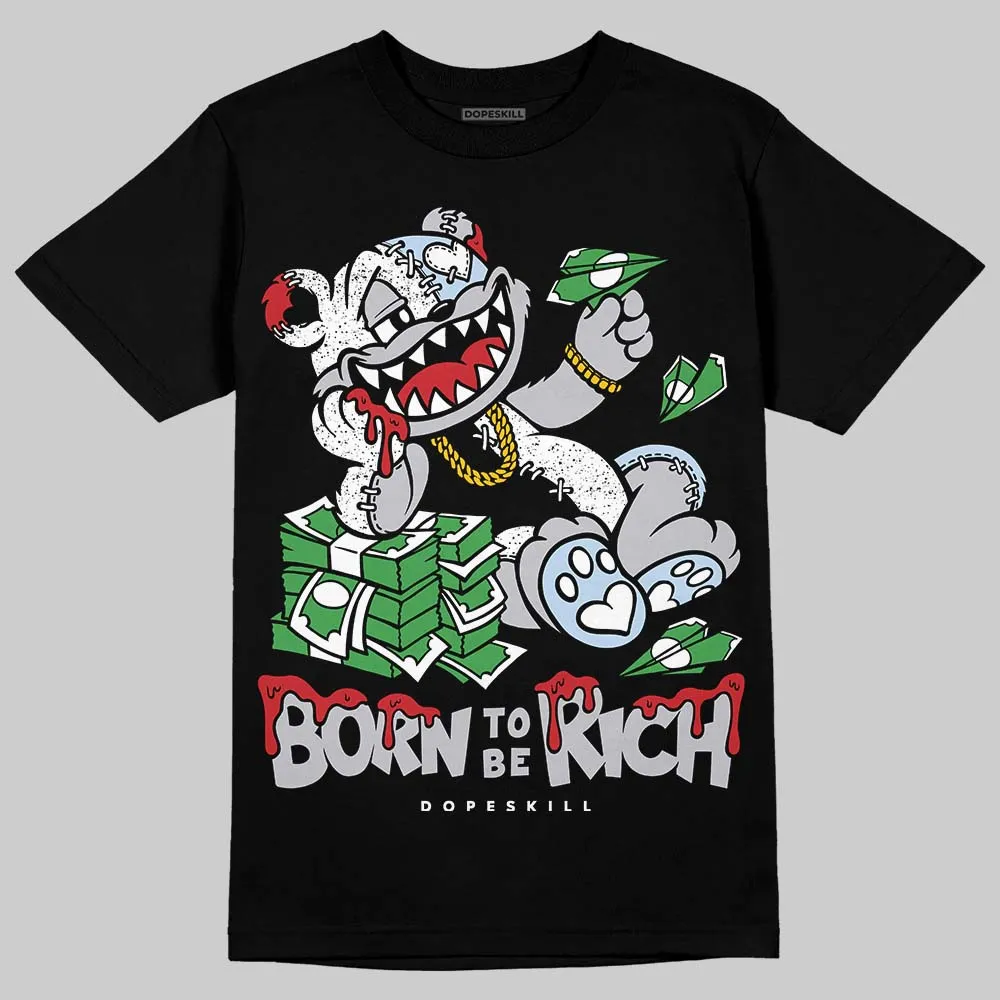 Black Metallic Reimagined 5s DopeSkill T-Shirt Born To Be Rich Graphic sold by DopeSkill