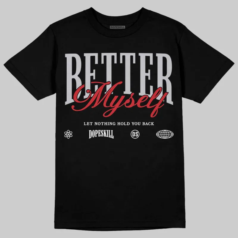 Black Metallic Reimagined 5s DopeSkill T-Shirt Better Myself Graphic sold by DopeSkill