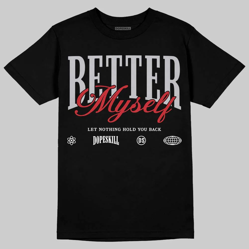 Black Metallic Reimagined 5s DopeSkill T-Shirt Better Myself Graphic sold by DopeSkill
