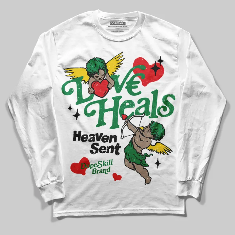 Lucky Green 5s DopeSkill Long Sleeve T-Shirt New Love Heals Graphic sold by DopeSkill