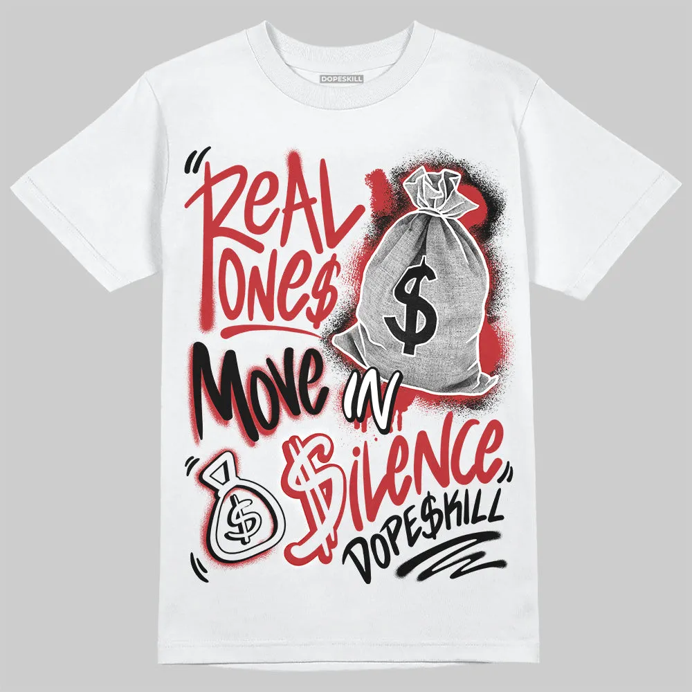 Black Toe Reimagined 1s DopeSkill T-Shirt Real Ones Move In Silence Graphic sold by DopeSkill product image thumbnail 2