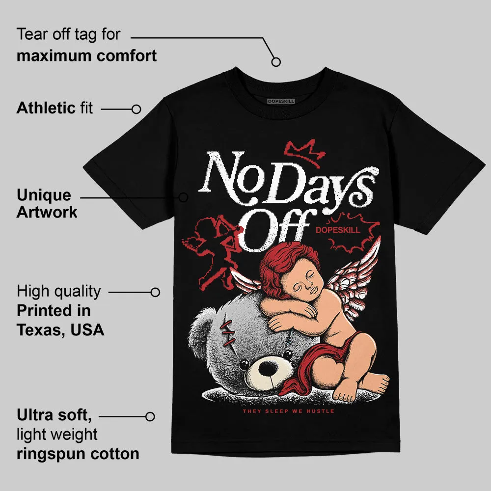 Black Toe Reimagined 1s DopeSkill T-Shirt New No Days Off Graphic sold by DopeSkill product image thumbnail 4