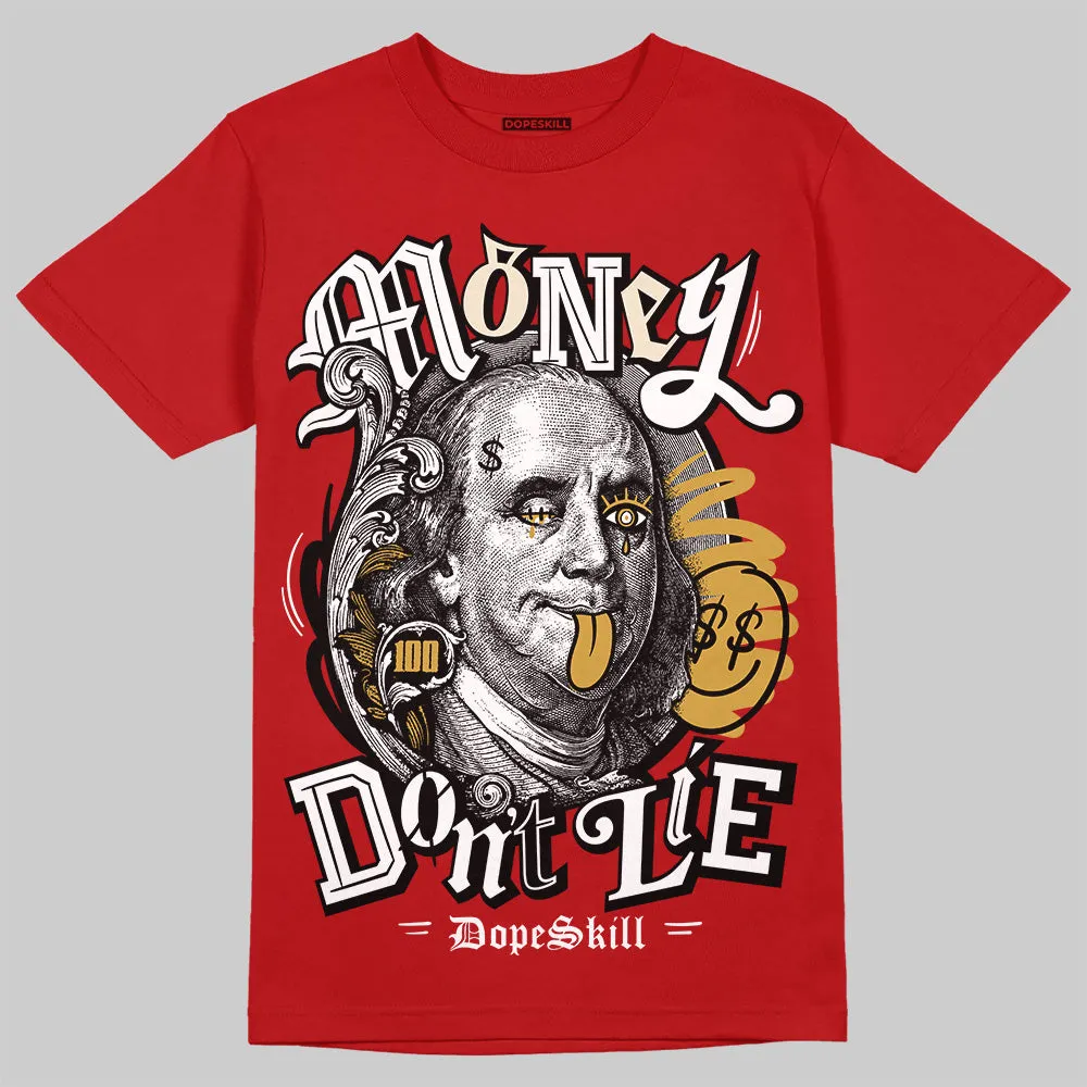 Black Toe Reimagined 1s DopeSkill T-Shirt Money Don't Lie Graphic sold by DopeSkill product image thumbnail 3