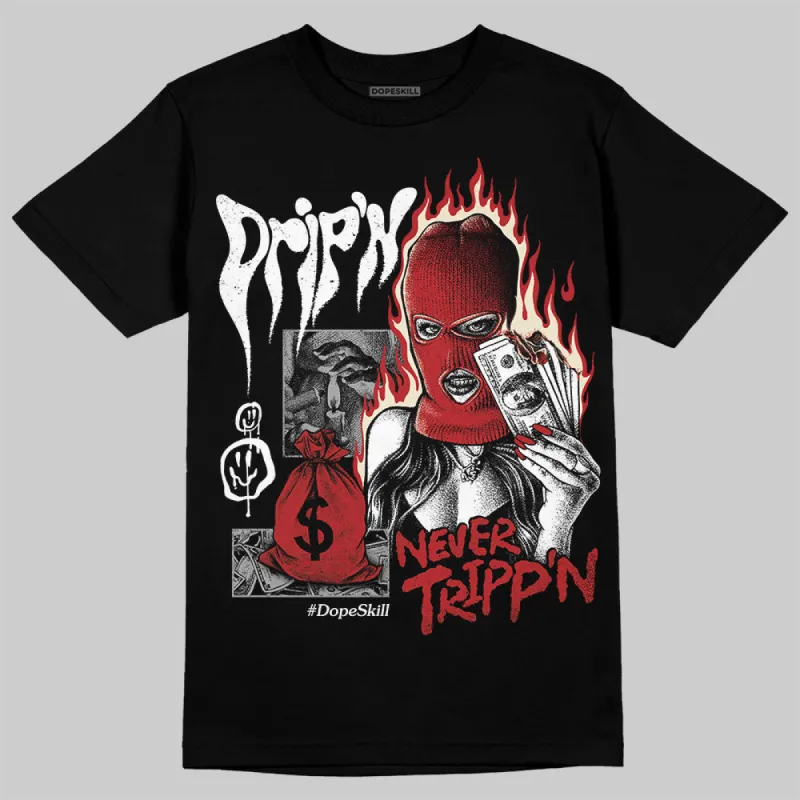 Black Toe Reimagined 1s DopeSkill T-Shirt Drip'n Never Tripp'n Graphic sold by DopeSkill