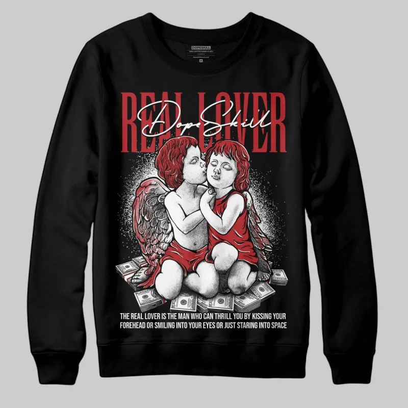 Black Toe Reimagined 1s DopeSkill Sweatshirt Real Lover Graphic sold by DopeSkill