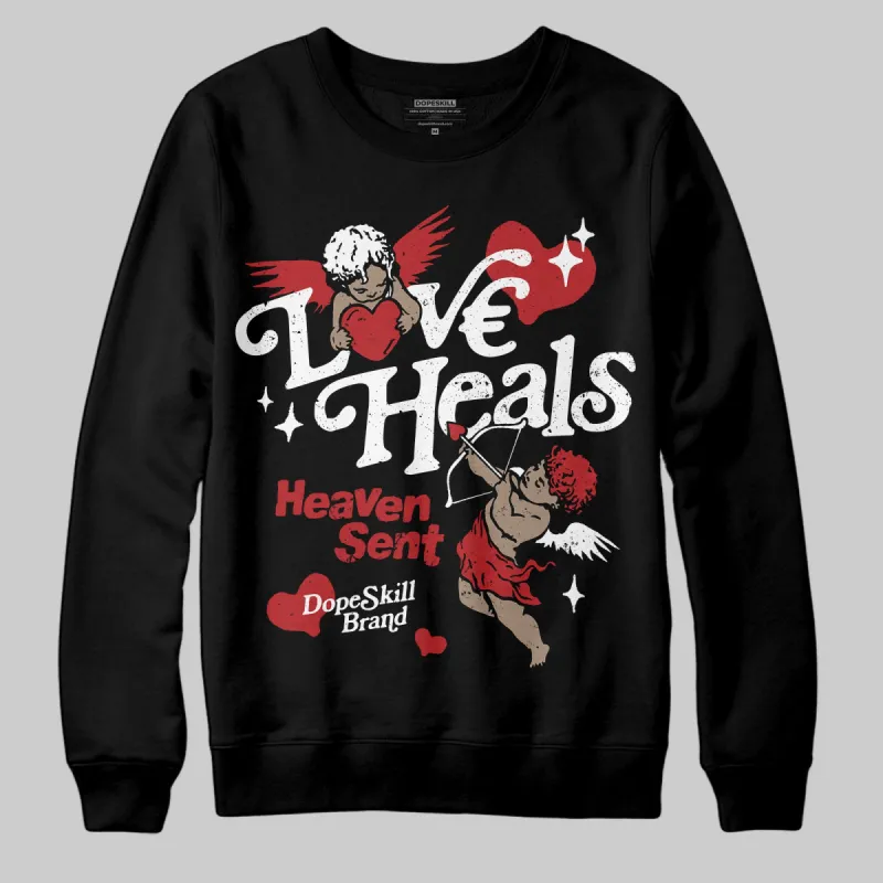 Black Toe Reimagined 1s DopeSkill Sweatshirt New Love Heals Graphic sold by DopeSkill
