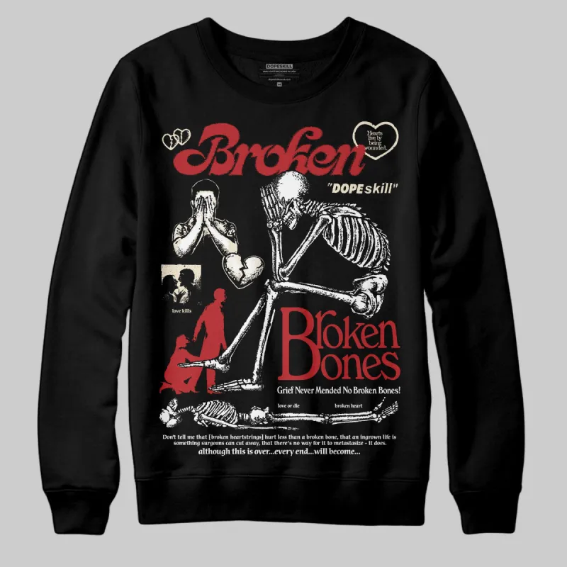 Black Toe Reimagined 1s DopeSkill Sweatshirt Broken Bones Graphic sold by DopeSkill
