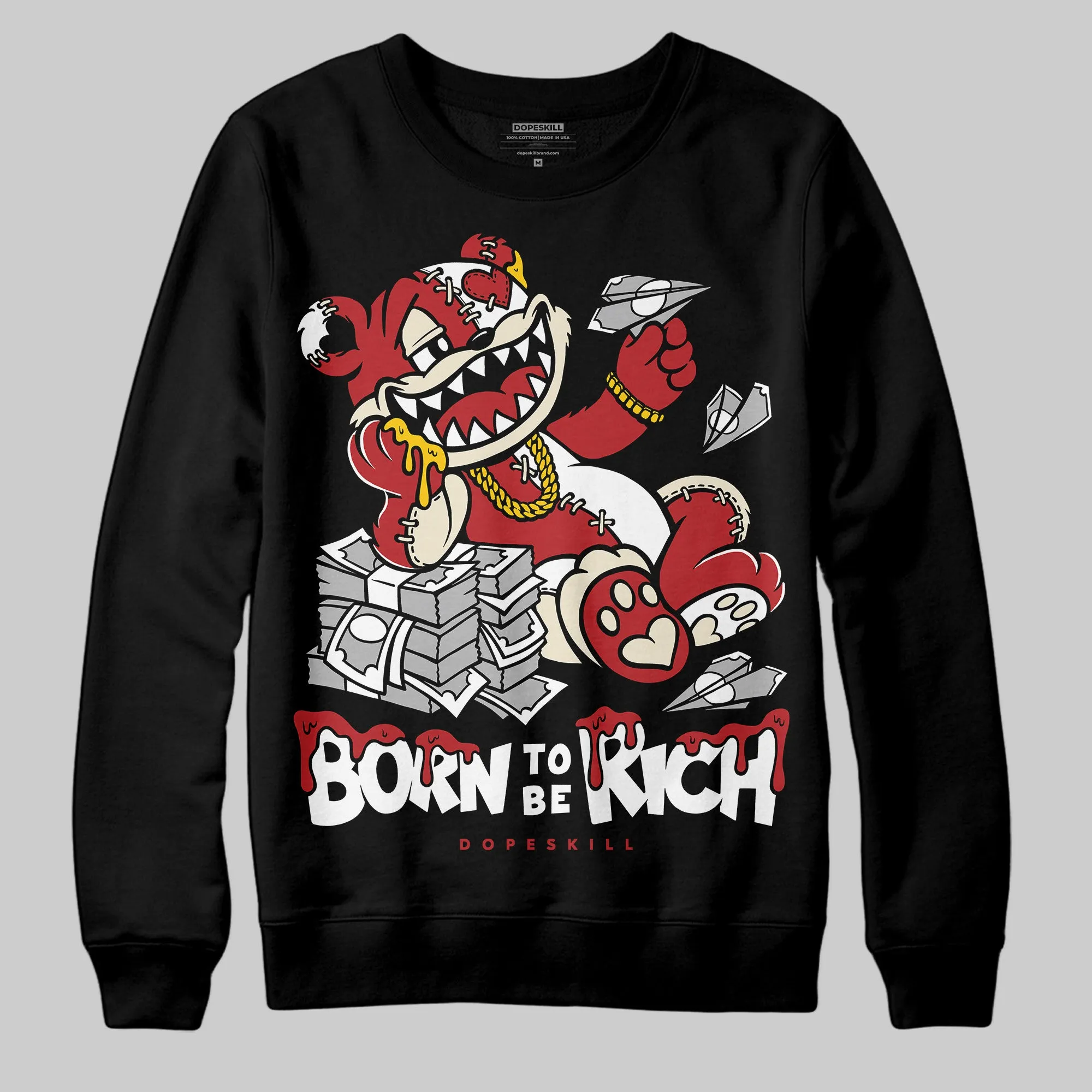 Black Toe Reimagined 1s DopeSkill Sweatshirt Born To Be Rich Graphic sold by DopeSkill