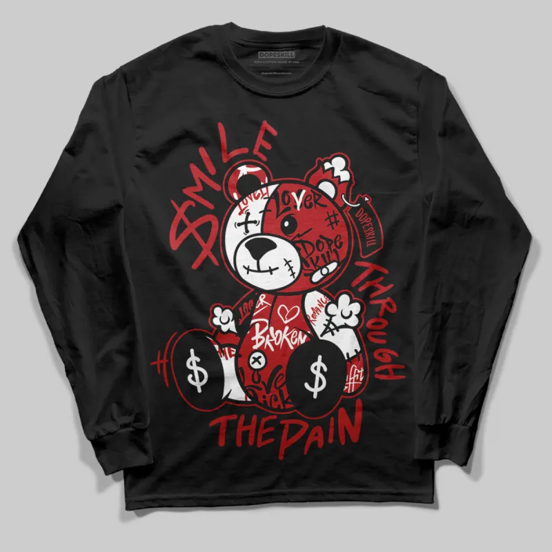 Black Toe Reimagined 1s DopeSkill Long Sleeve T-Shirt Smile Through The Pain Graphic sold by DopeSkill