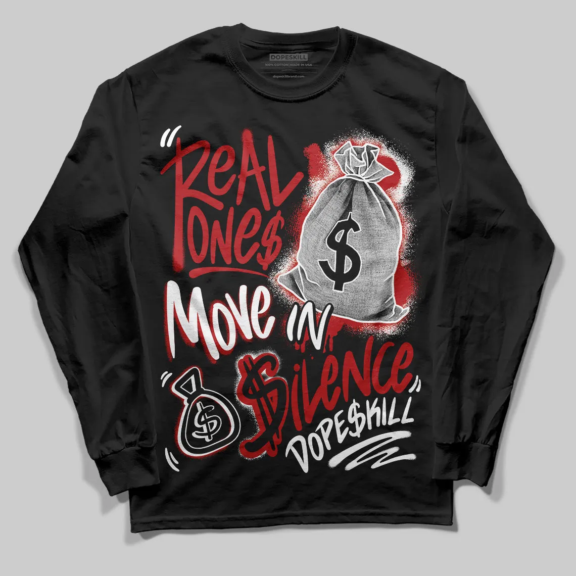 Black Toe Reimagined 1s DopeSkill Long Sleeve T-Shirt Real Ones Move In Silence Graphic sold by DopeSkill