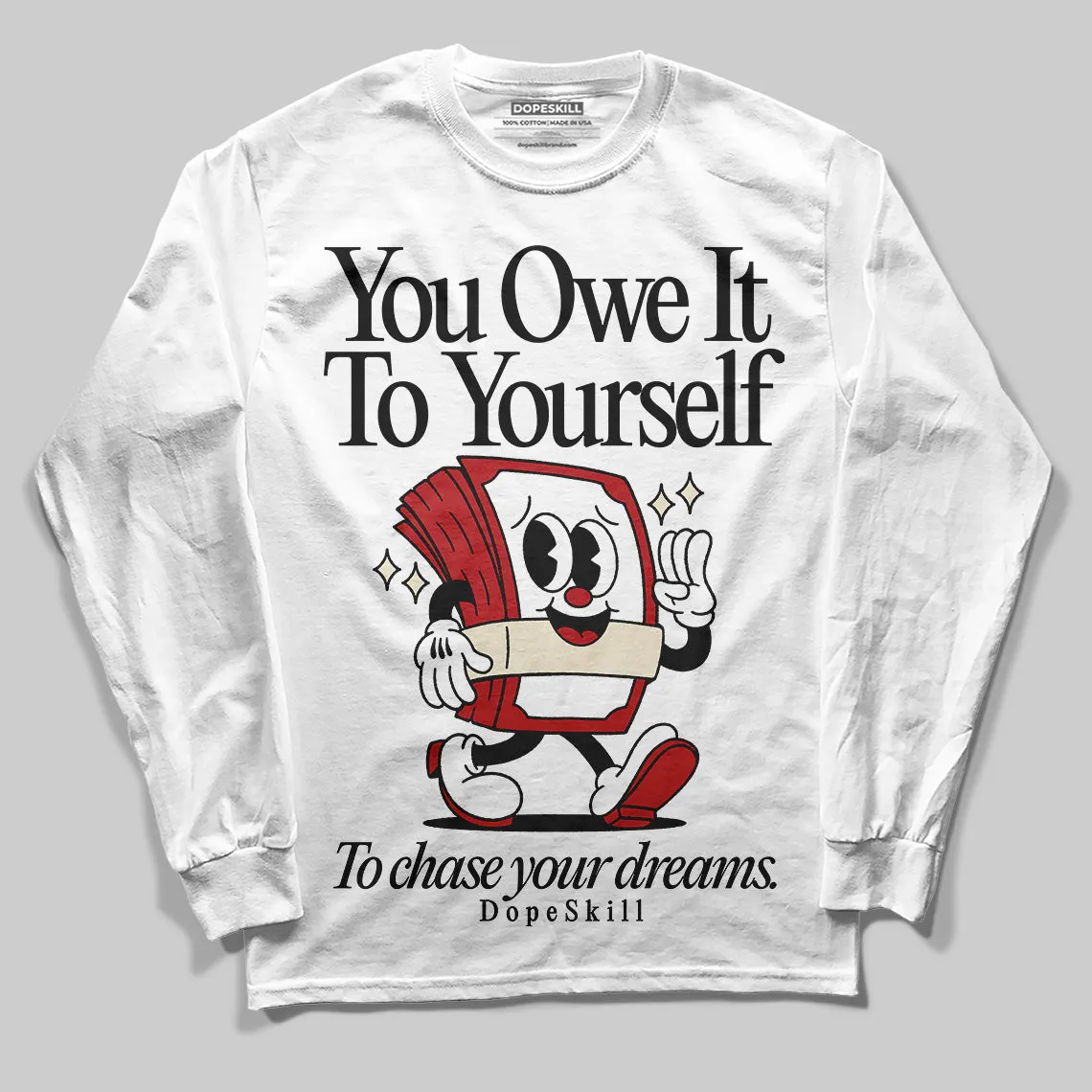 Black Toe Reimagined 1s DopeSkill Long Sleeve T-Shirt Owe It To Yourself Graphic sold by DopeSkill product image thumbnail 2