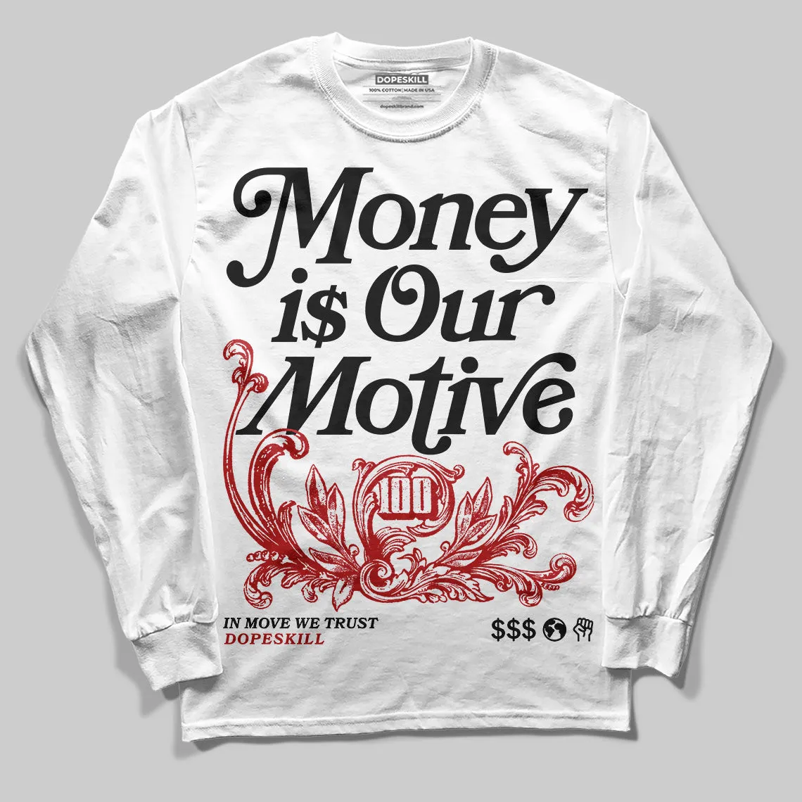 Black Toe Reimagined 1s DopeSkill Long Sleeve T-Shirt Money Is Our Motive Typo Graphic sold by DopeSkill product image thumbnail 2