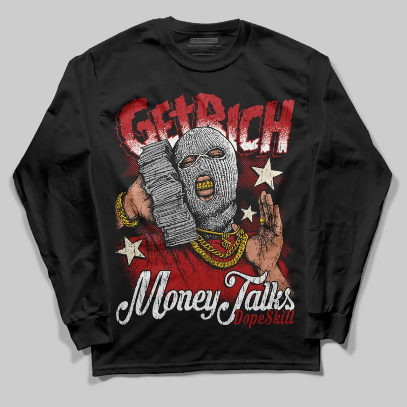 Black Toe Reimagined 1s DopeSkill Long Sleeve T-Shirt Get Rich Graphic sold by DopeSkill