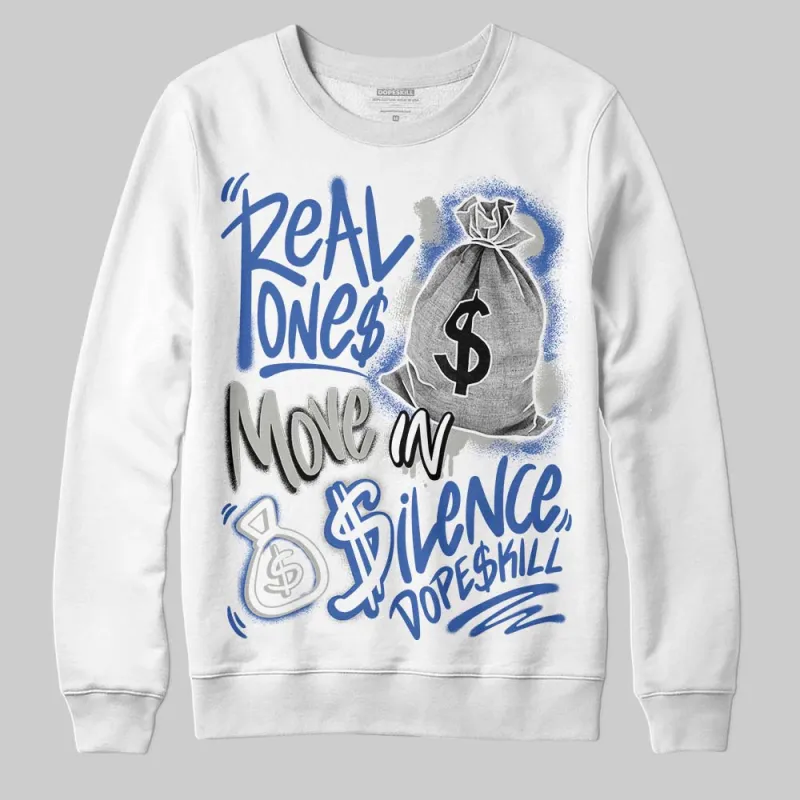 Lucky Shorts 3s DopeSkill Sweatshirt Real Ones Move In Silence Graphic made by DopeSkill
