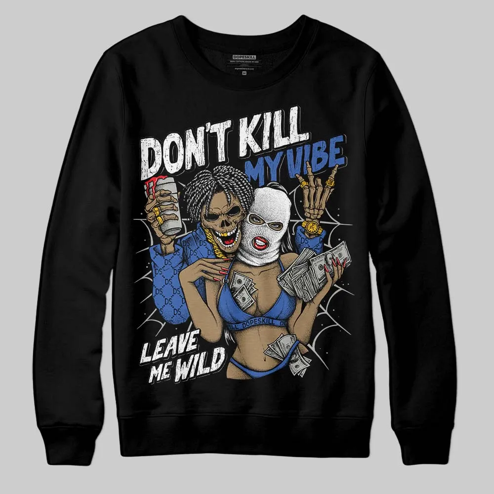 Lucky Shorts 3s DopeSkill Sweatshirt Don't Kill My Vibe Graphic sold by DopeSkill product image thumbnail 2