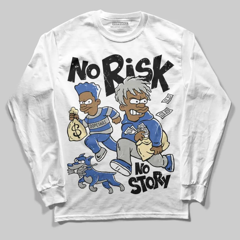 Lucky Shorts 3s DopeSkill Long Sleeve T-Shirt No Risk No Story Graphic sold by DopeSkill