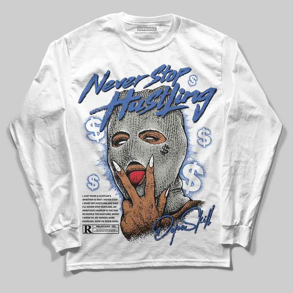 Lucky Shorts 3s DopeSkill Long Sleeve T-Shirt Never Stop Hustling Graphic sold by DopeSkill