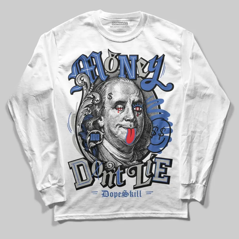 Lucky Shorts 3s DopeSkill Long Sleeve T-Shirt Money Don't Lie Graphic sold by DopeSkill