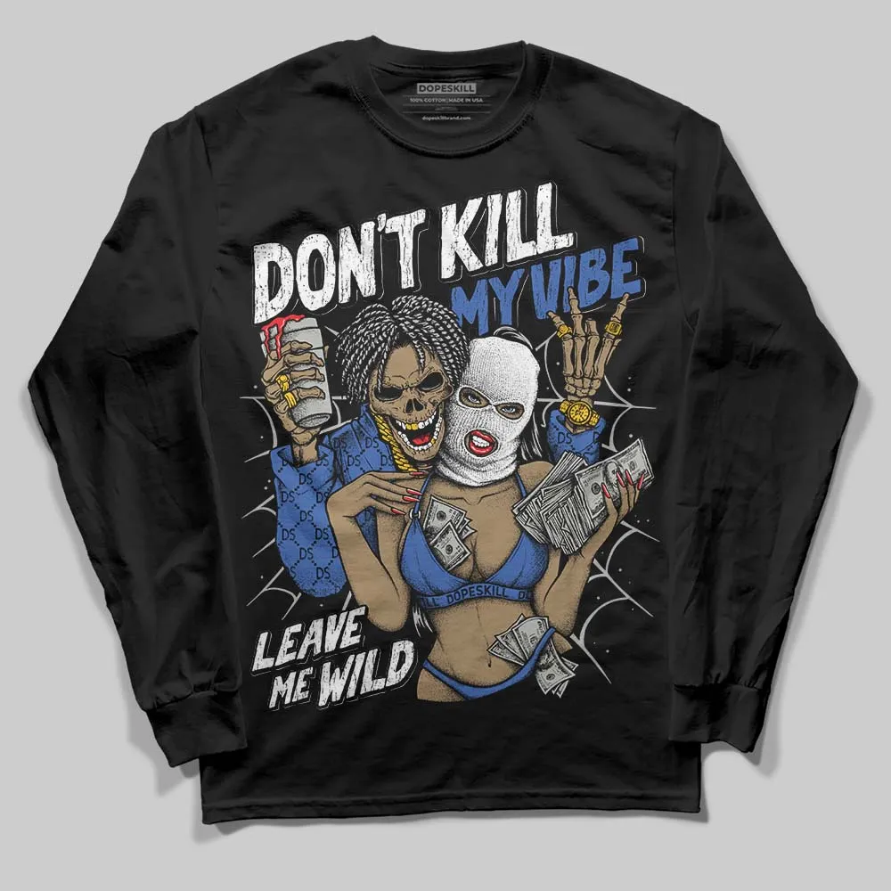 Lucky Shorts 3s DopeSkill Long Sleeve T-Shirt Don't Kill My Vibe Graphic sold by DopeSkill product image thumbnail 2