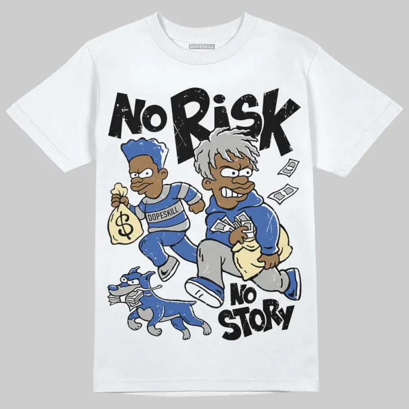 Lucky Shorts 3s DopeSkill T-Shirt No Risk No Story Graphic sold by DopeSkill