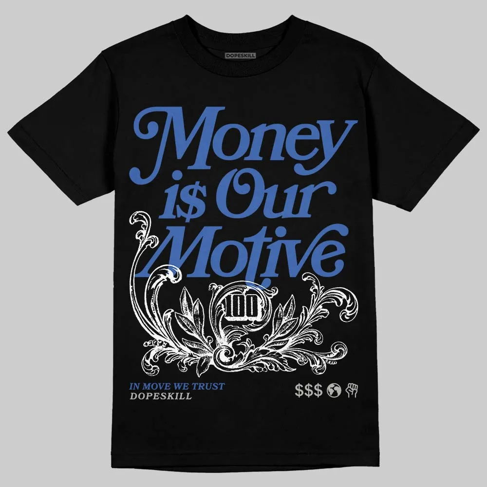 Lucky Shorts 3s DopeSkill T-Shirt Money Is Our Motive Typo Graphic sold by DopeSkill product image thumbnail 2