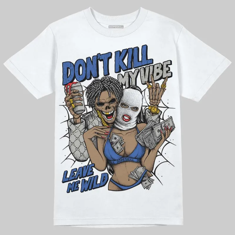 Lucky Shorts 3s DopeSkill T-Shirt Don't Kill My Vibe Graphic sold by DopeSkill