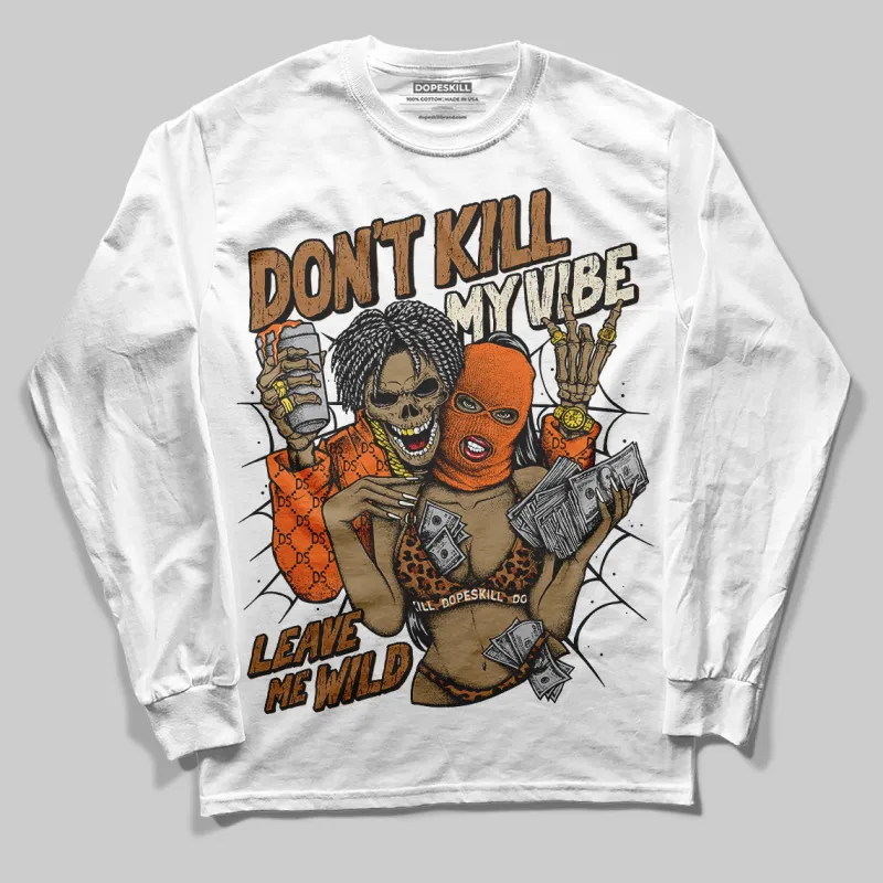 Samba Leopard Pack Preloved Red DopeSkill Long Sleeve T-Shirt Don't Kill My Vibe Graphic sold by DopeSkill