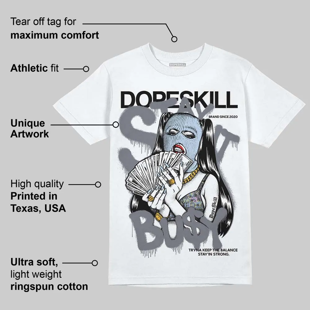 Year Of The Snake 11s DopeSkill T-Shirt Stay It Busy Graphic sold by DopeSkill product image thumbnail 3