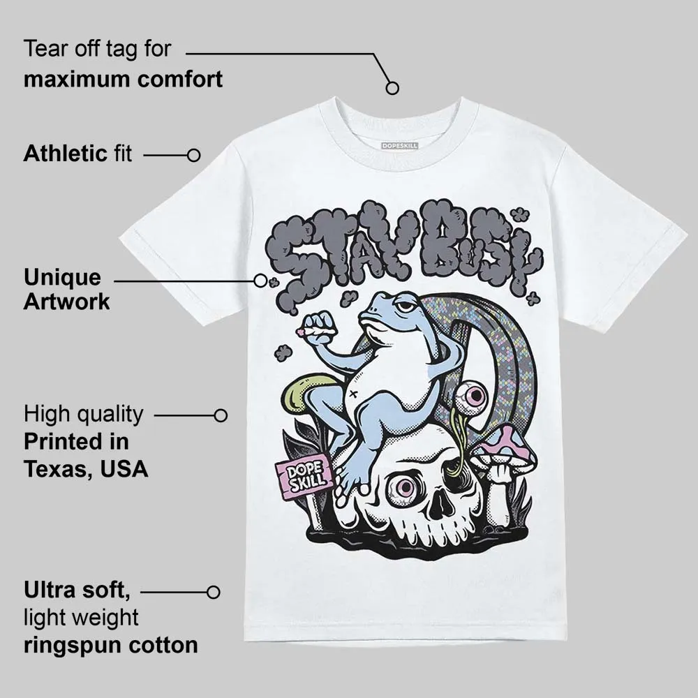 Year Of The Snake 11s DopeSkill T-Shirt Stay Busy Graphic sold by DopeSkill product image thumbnail 3