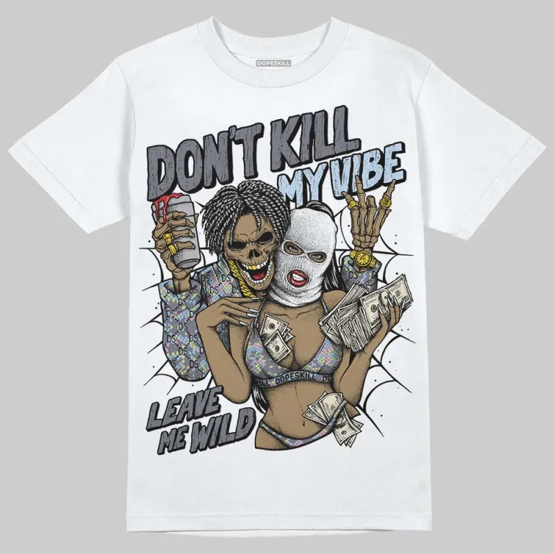 Year Of The Snake 11s DopeSkill T-Shirt Don't Kill My Vibe Graphic made by DopeSkill