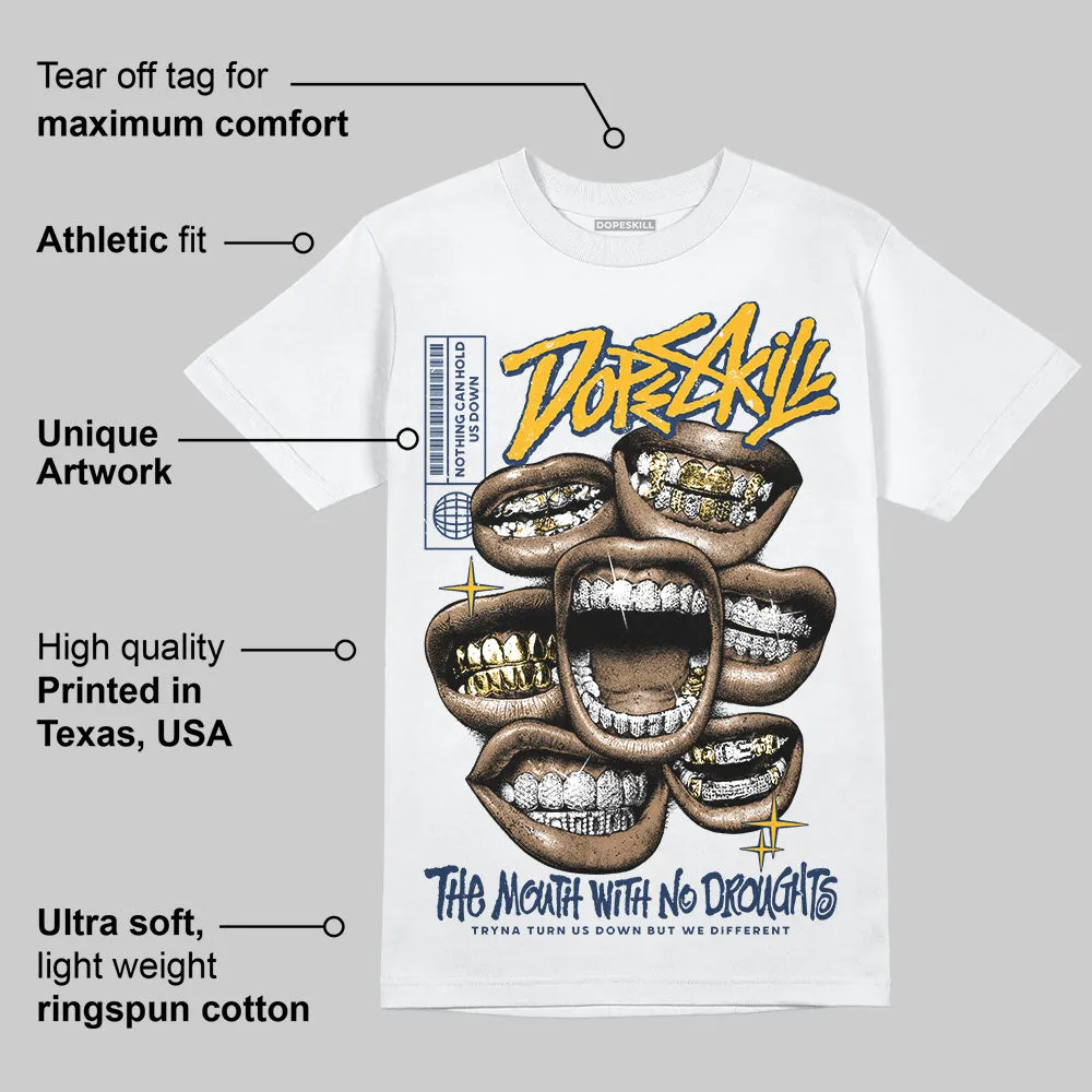 Retro Dunk From Above 4s DopeSkill T-Shirt The Mouth With No Droughts Graphic sold by DopeSkill product image thumbnail 4