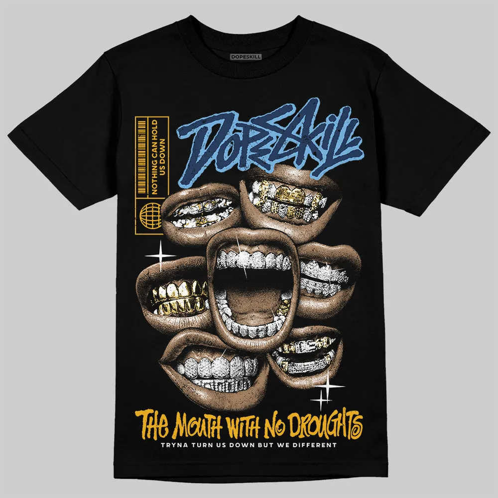 Retro Dunk From Above 4s DopeSkill T-Shirt The Mouth With No Droughts Graphic sold by DopeSkill product image thumbnail 2