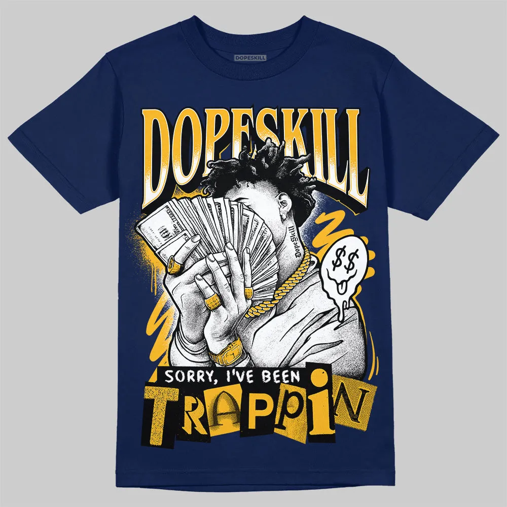 Retro Dunk From Above 4s DopeSkill T-Shirt Sorry I've Been Trappin Graphic sold by DopeSkill product image thumbnail 3