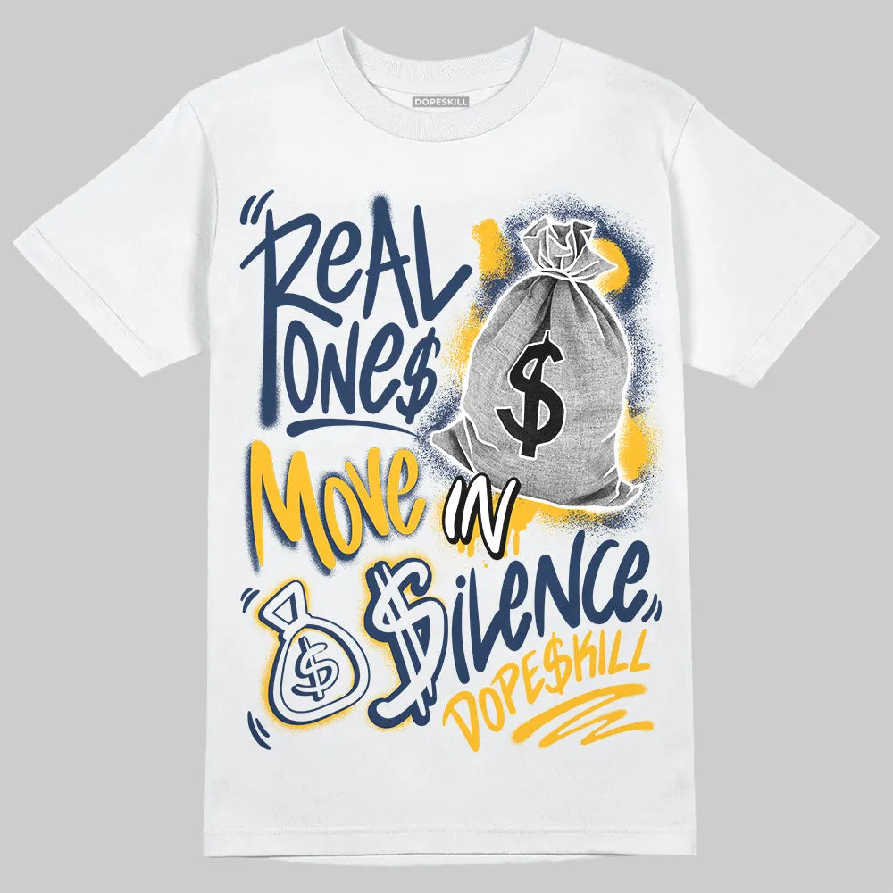 Retro Dunk From Above 4s DopeSkill T-Shirt Real Ones Move In Silence Graphic sold by DopeSkill