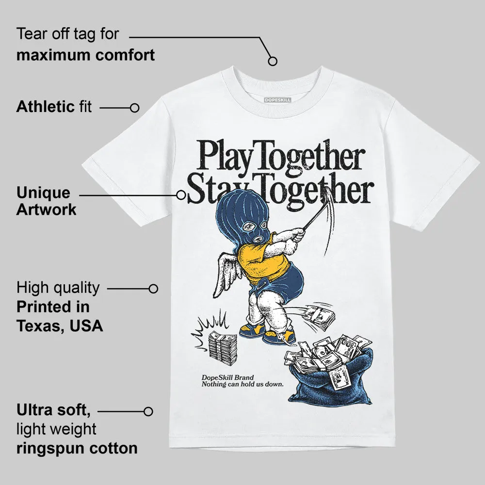 Retro Dunk From Above 4s DopeSkill T-Shirt Play together, Stay together Graphic sold by DopeSkill product image thumbnail 4