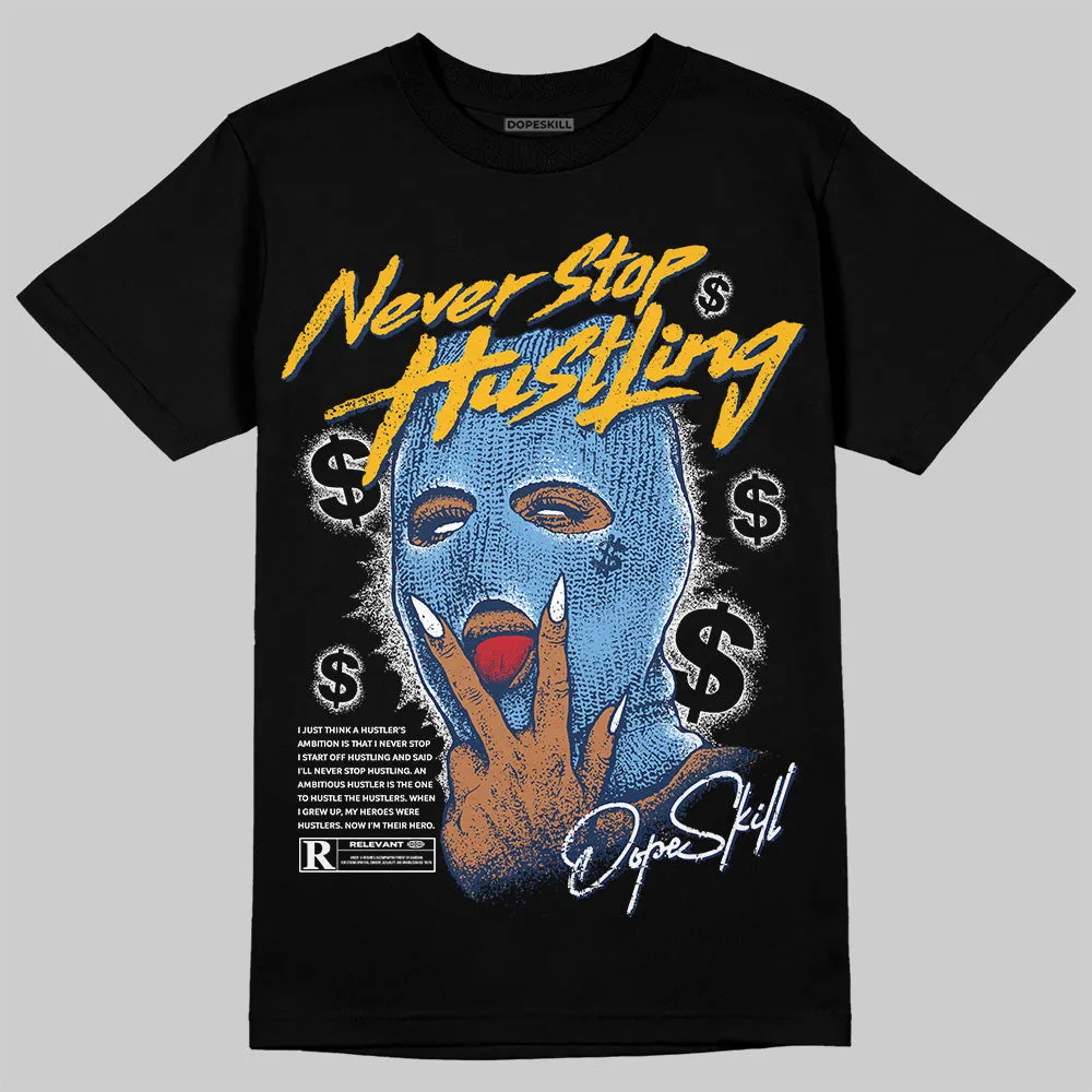 Retro Dunk From Above 4s DopeSkill T-Shirt Never Stop Hustling Graphic sold by DopeSkill product image thumbnail 2