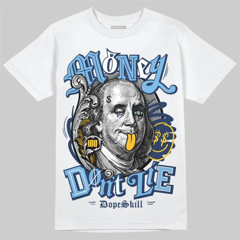 Retro Dunk From Above 4s DopeSkill T-Shirt Money Don't Lie Graphic sold by DopeSkill