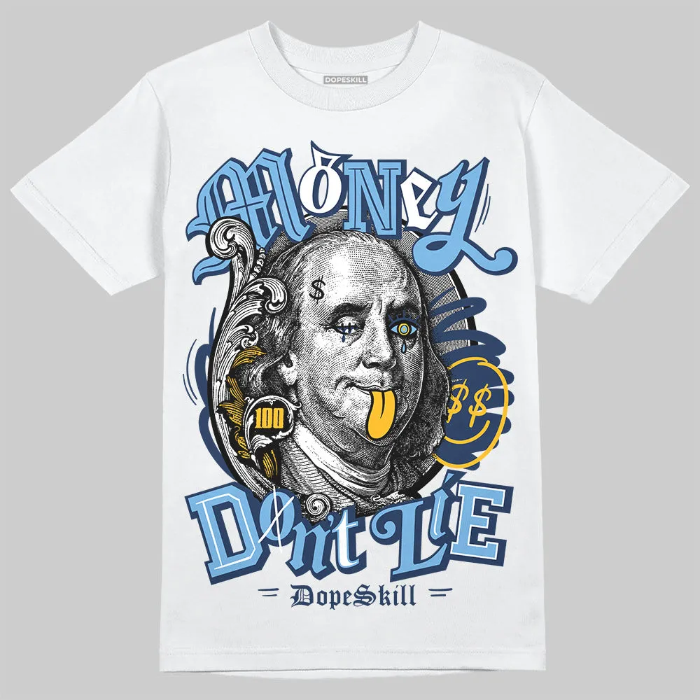 Retro Dunk From Above 4s DopeSkill T-Shirt Money Don't Lie Graphic sold by DopeSkill
