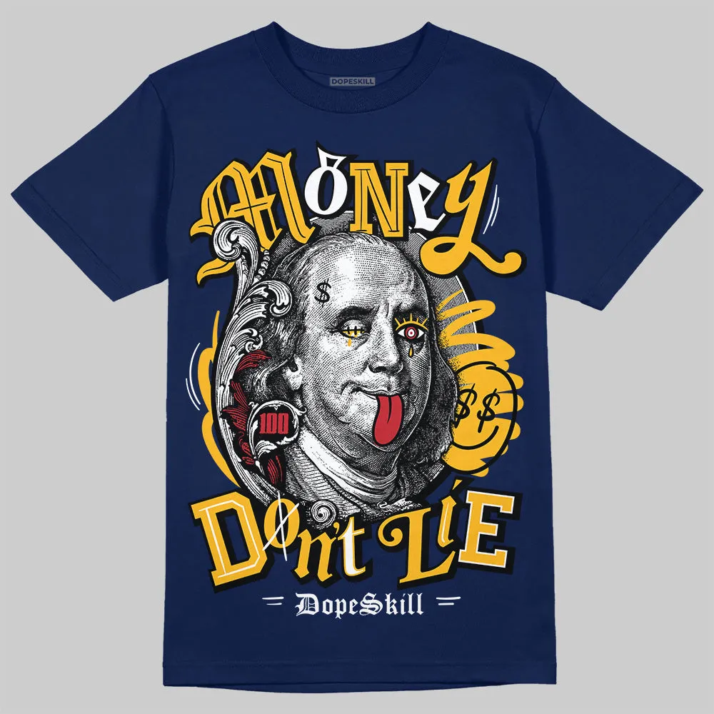 Retro Dunk From Above 4s DopeSkill T-Shirt Money Don't Lie Graphic sold by DopeSkill product image thumbnail 3