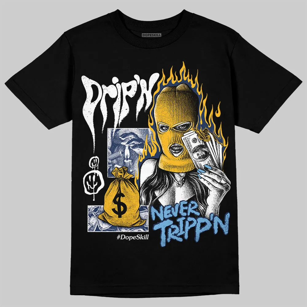 Retro Dunk From Above 4s DopeSkill T-Shirt Drip'n Never Tripp'n Graphic sold by DopeSkill product image thumbnail 2