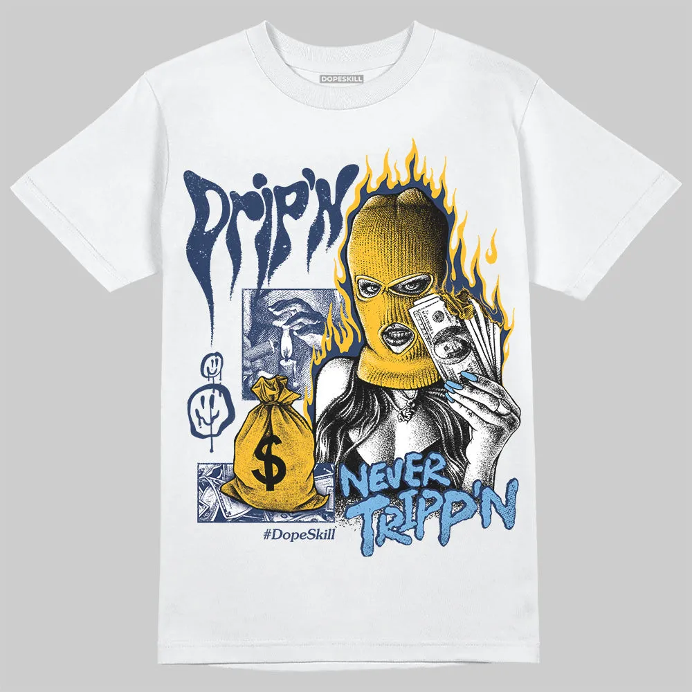 Retro Dunk From Above 4s DopeSkill T-Shirt Drip'n Never Tripp'n Graphic sold by DopeSkill