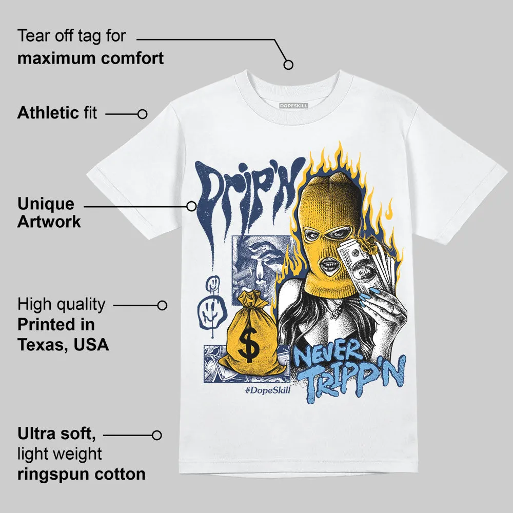 Retro Dunk From Above 4s DopeSkill T-Shirt Drip'n Never Tripp'n Graphic sold by DopeSkill product image thumbnail 4