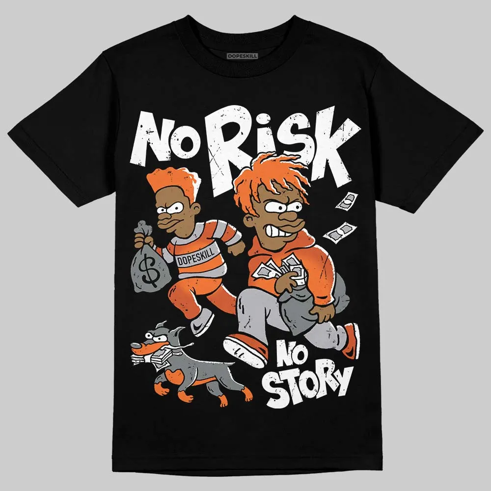 Kayano 14 Silver Piquant Orange DopeSkill T-Shirt No Risk No Story Graphic sold by DopeSkill product image thumbnail 2